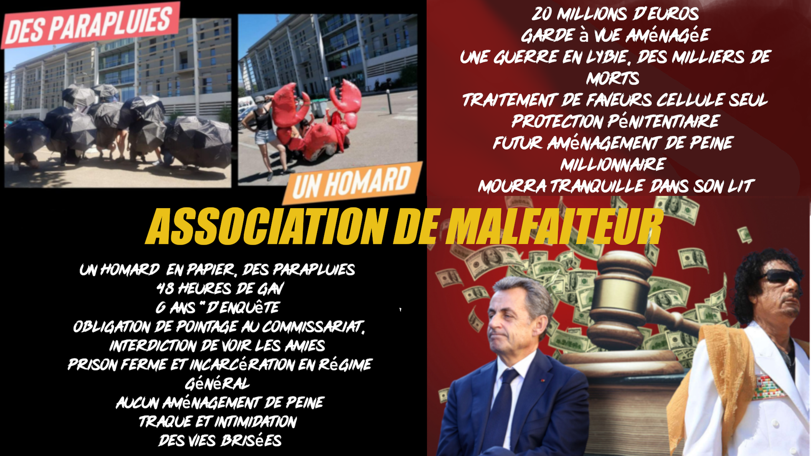 🦞 Homard en papier mâché, parapluies vs valises de Kadhafi : prison pour les pauvres, passe-droit pour les puissants